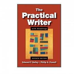 کتاب The Practical Writer with Readings  از Edward P. Bailey and Philip A. Powell