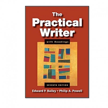 کتاب The Practical Writer with Readings  از Edward P. Bailey and Philip A. Powell