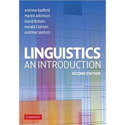 Linguistics An IntroductionA. Radford, M. Atkinson, D. Britain, H. Clahsen, A. Spencer