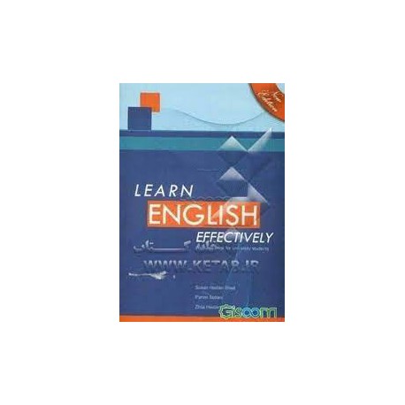 کتاب LEARN ENGLISH EFFECTIVELY Zhila heidari kaidan and parvin soltani and susan Heidari shad