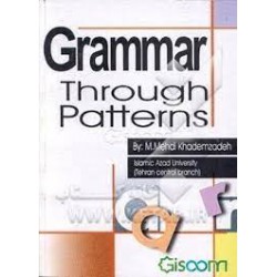 کتاب Grammar Through Patterns by: M Mehdi khademzadeh