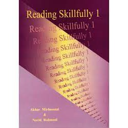 کتاب Reading Skillfully 1 by: Akbar Mirhassani and Navid Rahmani