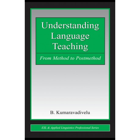 کتاب understanding language teaching from method to postmethod b kumaravadivelu