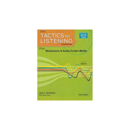 Tactics for Listening Third Edition (Basic)Jack C. Richards with Grant Trew