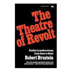 کتاب  The Theatre Of Revolt by: Robert Brustein