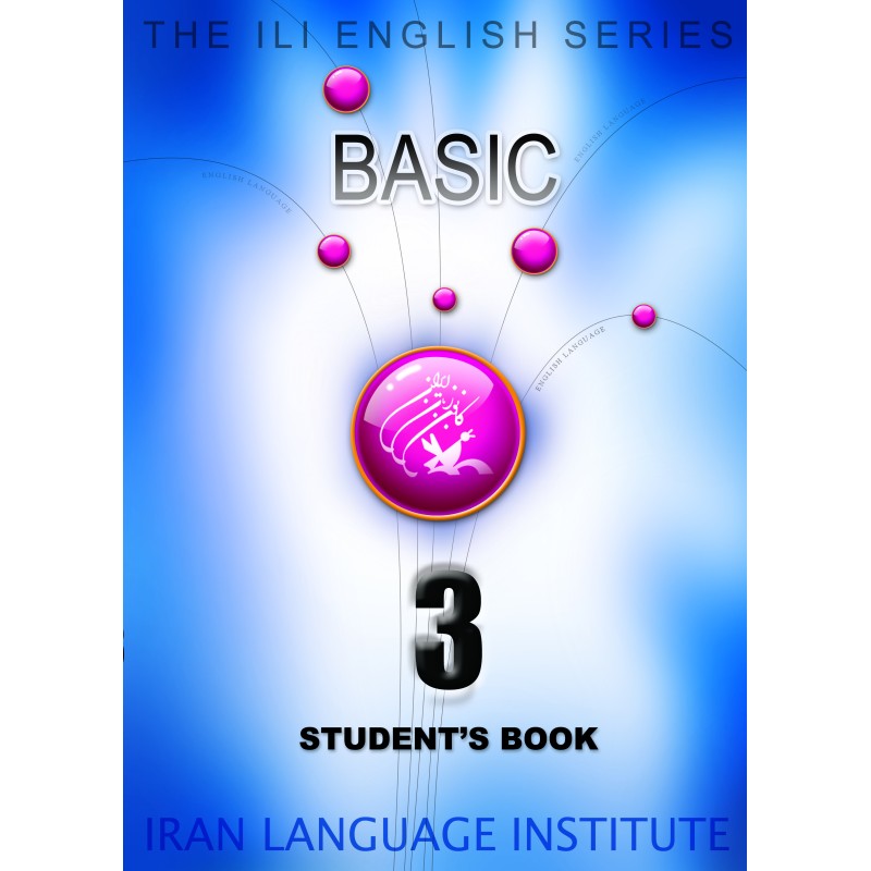 کتاب دست دوم The ILI English series: basic 3: student's book کانون زبان ایران